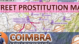 Coimbra, Portugal, Sexual relations Map, Street Concert-hall Map, Rub-down Parlours, Brothels, Whores, Escort, Callgirls, Bordell, Freelancer, Streetworker, Prostitutes, Taboo, Arab, Bondage, Blowjob, Cheating, Teacher, Chubby, Daddy, Maid, Indian, Deepthroat, Cuckold